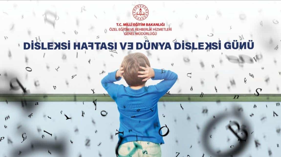 Disleksi Haftası ve Dünya Disleksi Günü